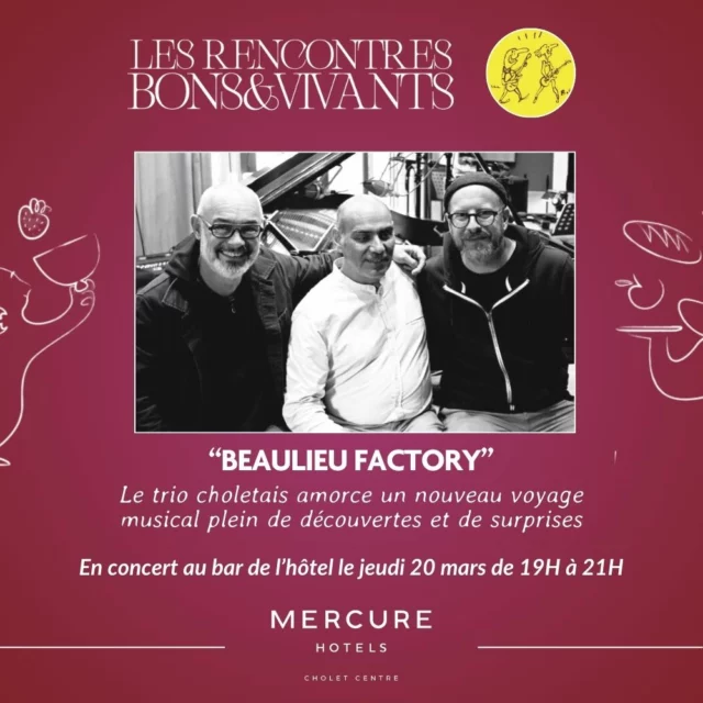 Concert évènement 🎶« RENCONTRE BONS& VIVANTS » avec le Groupe Choletais BEAULIEU FACTORY!🎸🎹📀✨
🗓Jeudi 20 mars de 19H à 21H 
au Bar de l'Hôtel Mercure de Cholet

ENTREE LIBRE / 🍷HAPPY HOUR🍻

Venez profitez de ce moment privilégié.😉

A très vite!

#concert #bar #hotel #mercure #cholet #hotelmercurecholet #beaulieufactory #choletmaville #choletagglo #bons&vivants 
https://www.hotel-mercure-cholet.com/